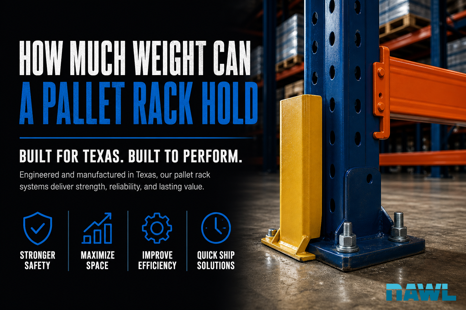 How Much Weight Can a Pallet Rack Hold? Capacity by Beam, Upright & Configuration