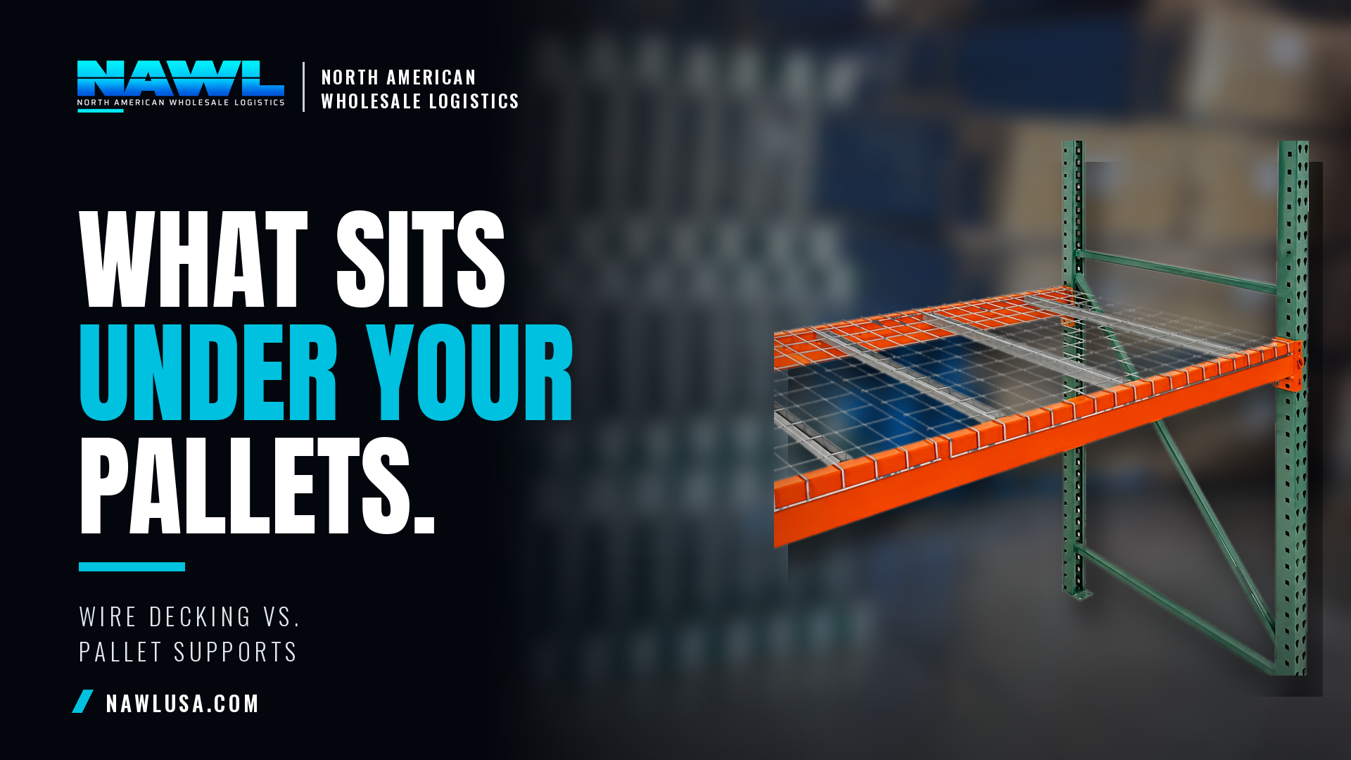 Wire Decking vs. Pallet Supports