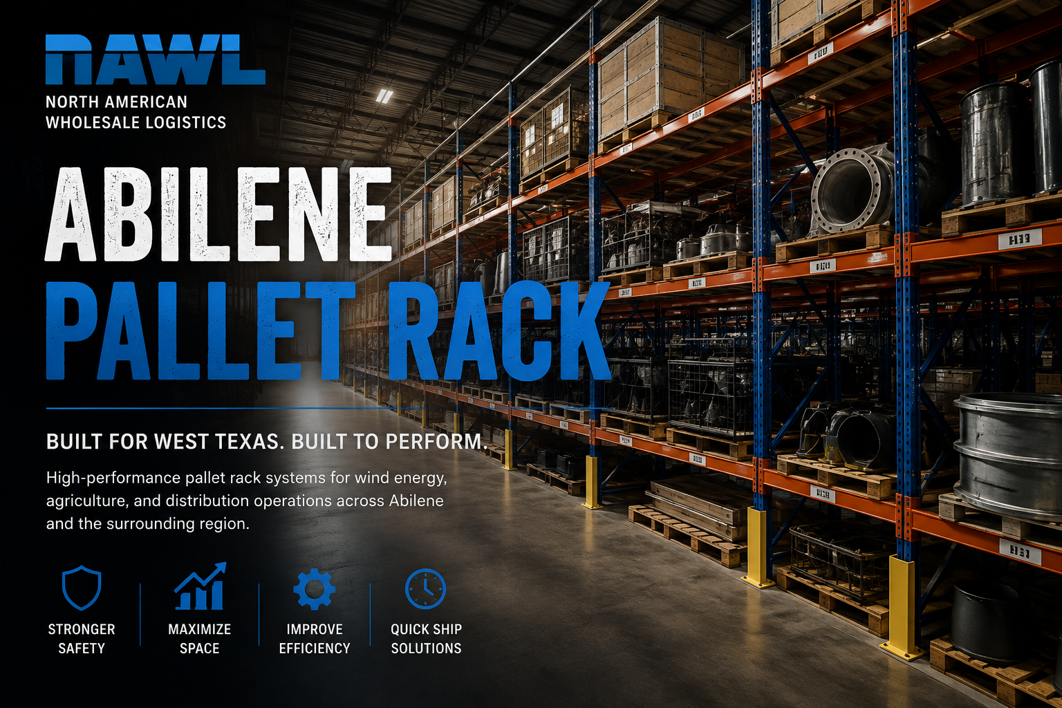 Abilene Pallet Rack for Wind Energy, Ag, & Distribution