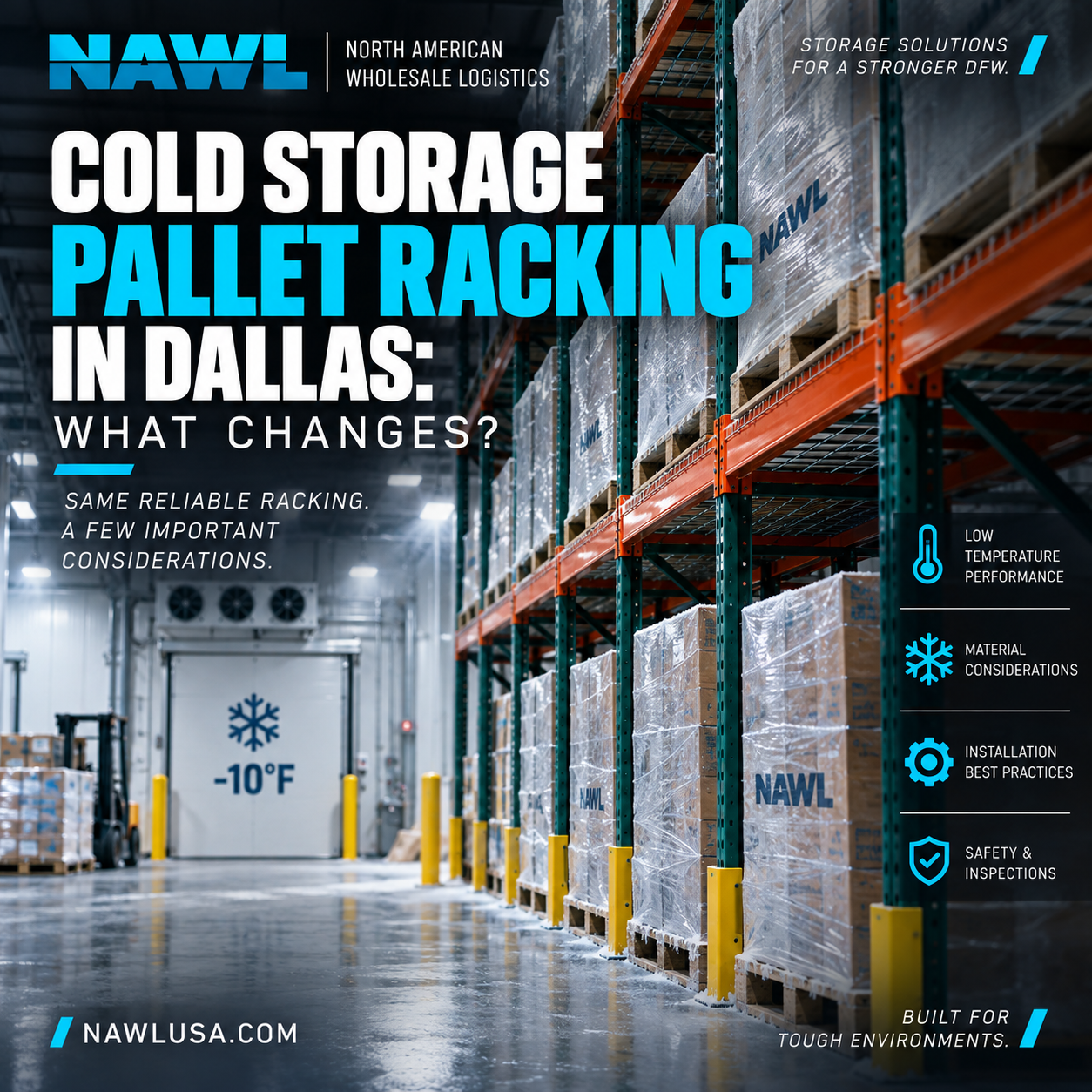 Cold Storage Pallet Racking in Dallas: What Changes