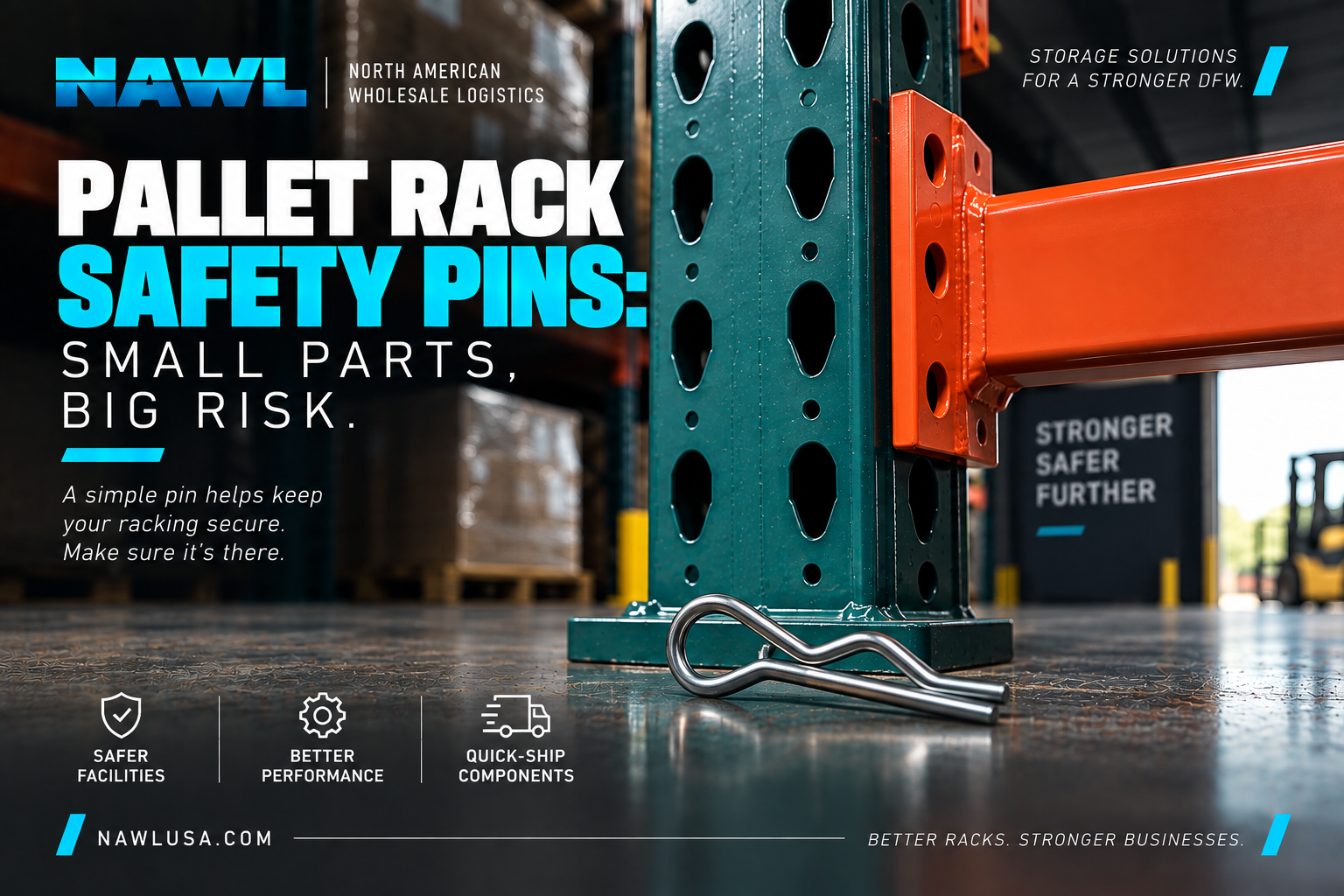 Pallet Rack Safety Pins: Small Parts, Big Risk